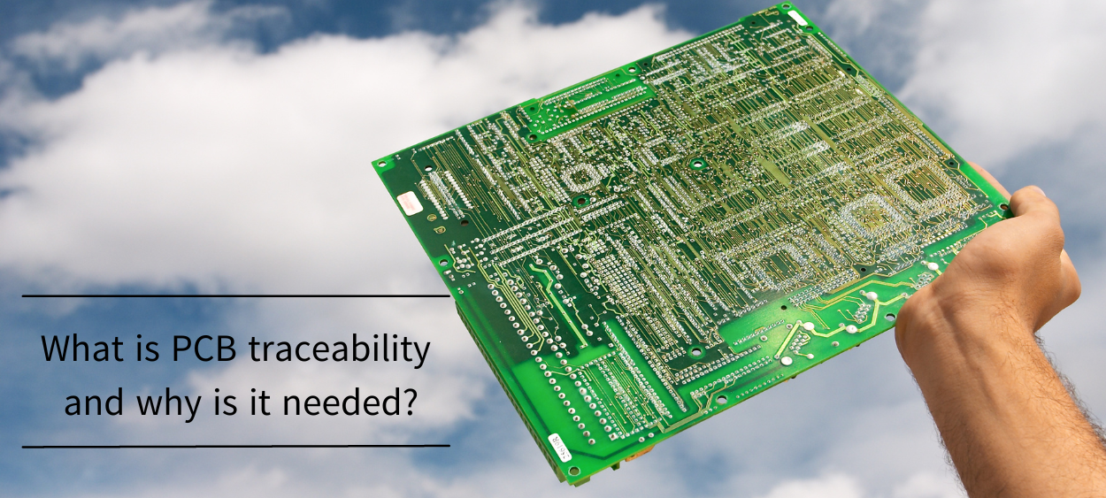 What Is PCB Traceability And Why It Needed? What Is PCB Traceability And Why It Needed?